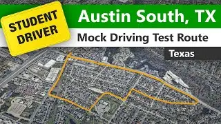 Austin South Driving Test Route - Mock Texas DPS DMV Route