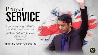 (ENGLISH) Prayer Service | Pr. Anderson Viana 1-21-26