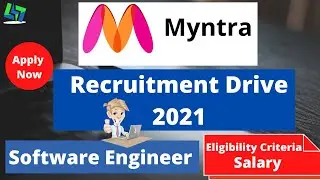 Myntra Recruitment 2021 | Software Engineer | Off Campus Drive 2021 | Eligibility Criteria | Salary