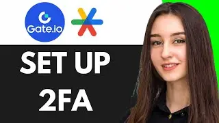 HOW TO SET UP GOOGLE AUTHENTICATOR 2FA ON GATE.IO (2025)