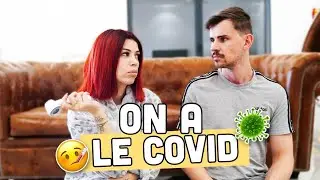 ON A LE COVID