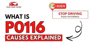 What is P0116 :  Engine Error Code Causes Explained