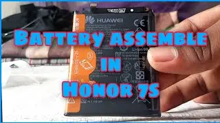 Battery Assemble in Huawei Honor 7s smartphone | Original Battery | Cyber babu