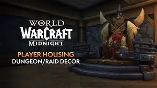 Player Housing Decor From Legacy Dungeons/Raids in Patch 11.2.7