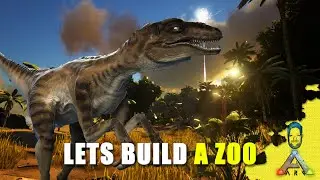 Ark Survival Evolved Let's Build a Zoo - Live Stream EP 01