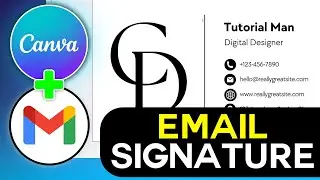 How to Add a Canva Email Signature to Gmail in 2025