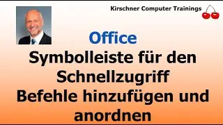 Beliebige Befehle im MS Office schneller starten mit der Symbolleiste f&uuml;r den Schnellzugriff