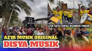AZYA MUSIK ORIGINAL DI SAMBUT DISYA MUSIK NYONGKOLAN GELUMPANG, RUMBUK TIMUR. 