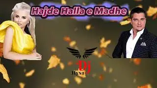 Artiola Toska & Rati - Hajde Halla Madhe - Live Mix DJ HYSA 2022