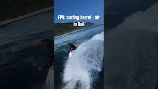 FPV Surfing in Bali | Barrel & Air @indo.eye #surfing #fpv #bali
