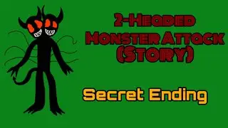 2-Headed Monster Attack (Story) Secret Ending | Roblox