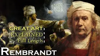 Rembrandt: Life, Art, and Masterpieces |FULL EXPLAINED 2