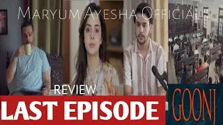 Goonj Last Episode Review - #komalmeer #goharrasheed #ferozkadri - HUM TV DRAMA 2025