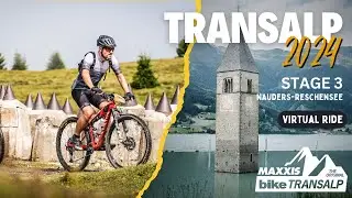 🏔️ Maxxis Bike Transalp Challenge 2024 &ndash; Stage 3 Nauders - Reschensee VIRTUAL RIDE | Indoor Cycling