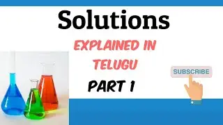 Solutions: part 1/ Types of solutions,W/W,V/V,W/V,Mole fraction, ppm, Molarity, Molality.