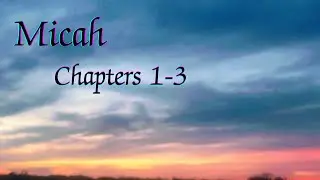 Micah 1-3 KJV 🙏 #scripturereading #bible #dailyword 