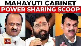Mahayuti Power Sharing: BJP Demands 20, Shiv Sena 12 And NCP 10 Portfolios | India Today