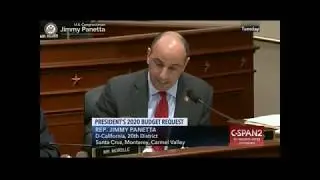 Congressman Panetta Questions OMB Acting Director Vought about  President's 2020 Budget