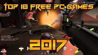 Top 10 Free PC Games 2017