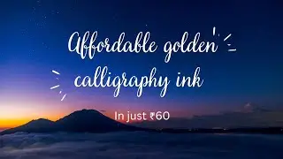 Affordable golden calligraphy ink in just ₹60!