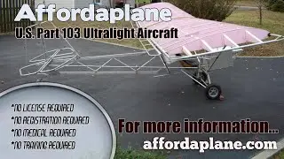 Affordaplane, Part 103 Ultralight Aircraft