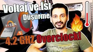 RYZEN 5 3600 ISINMA SORUNU &Ccedil;&Ouml;Z&Uuml;M&Uuml;: Voltaj D&uuml;ş&uuml;rme | 4.2GHZ Sabit Hız!