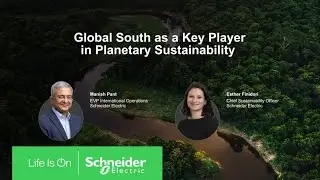Why Global South is a key player in planetary sustainability | Schneider Electric