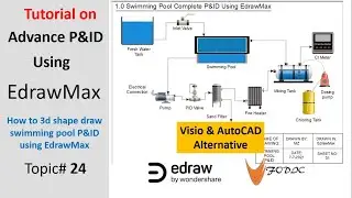 How to draw 3d shape Swimming pool P&ID using EdrawMax -Topic 24