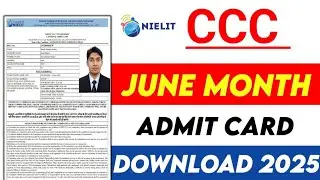 CCC June Month Admit Card kaise Download Karen 2025🔥How To Download CCC Admit Card June Month 2025.