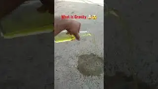What is Gravity? 🌏😲🤯 #shorts #reverse #satisfying #magic