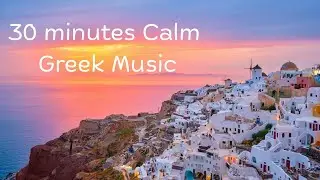 Greek Island Chill Vibes 🌅 | Low-Tempo Aegean Music for Relax & Calm