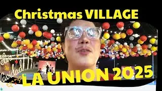 LA UNION - CHRISTMAS VILLAGE 2025