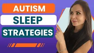 How to Manage Autism Sleep Issues | Olga Sirbu BCBA