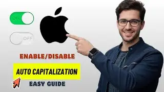Как включить/отключить автоматическую прописную букву на iPhone 2026 (простое решение)