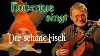 Der sch&ouml;ne Fisch