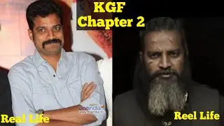 KGF 2 Movie All Actors Real Names | kgf chapter 2