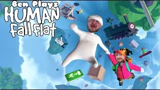 What is this mayhem? || Ben Plays Human Fall Flat