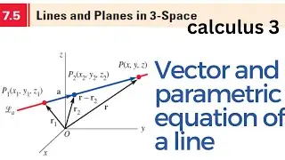 Vector and parametric equation of a line  #calculus3 #linearalgebra