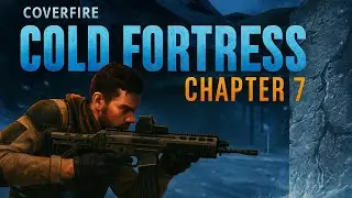 🔥 Coverfire Chapter 7: Cold Fortress Walkthrough Full Gameplay 🔥 #game #action #shooter #android