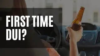 First-Time DUI Penalties in California: What You Need to Know
