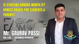 Is Studying Abroad Worth It? Honest Advice for Students & Parents | Ft. Gaurav Passi