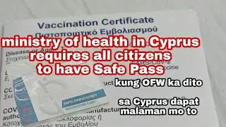 Ministry of Health in Cyprus Requiring  all Citizens to have SAFE PASS