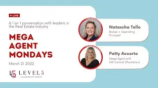 Mega Agent Mondays with Patty Accorto + Natascha Tello