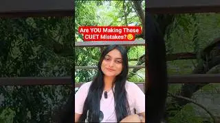 Top 4 Mistakes to Avoid During CUET 2026 Preparation | DU Admission Tips 🔥 #CUET2026 #CUETUG #DU