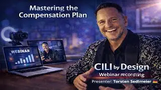 CILI Compensation plan with Torsten Sedlmeier