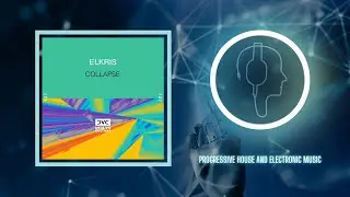 Elkris &ndash; Collapse (Original Mix) [D&eacute;j&agrave; Vu Culture]