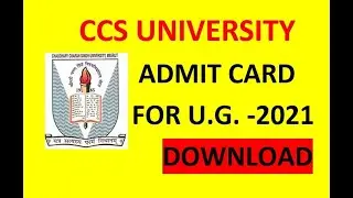 CCS UNIVERSITY ADMIT CARD 2021  || CHOUDHARY CHARAN SINGH UNIVERSITY || TECHNICAL BAWA ||