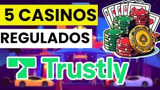 🎰 5 Casinos que Aceptan TRUSTLY en 2026 (Regulados y con Licencia) | V&iacute;deo Informativo