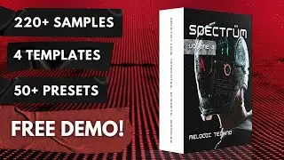 SPECTR&Uuml;M Vol. 2 - Melodic Techno Ableton Templates, Presets, Samples Pack