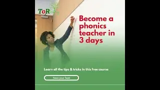 Webinar Day 3: How to be a phonics teacher in 3 days